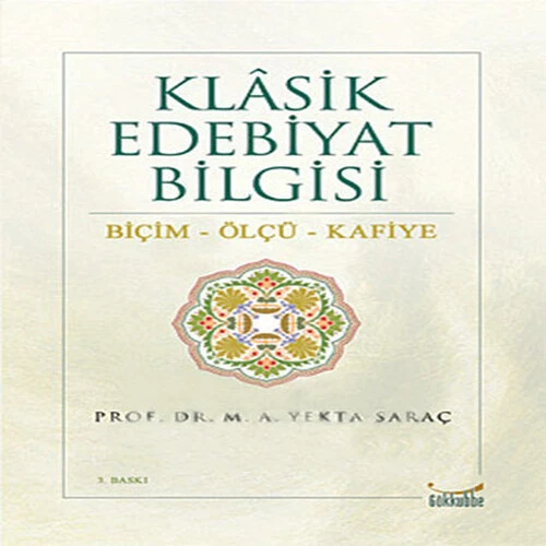 Klasik Edebiyat Bilgisi / Biçim-Ölçü-Kafiye ürün görseli 1