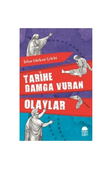 Tarihe Damga Vuran Olaylar İrfan G. Çelebi Mavi Kirpi