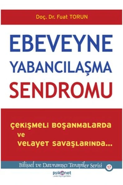 Ebeveyne Yabancilaşma Sendromu Fuat Torun Psikonet