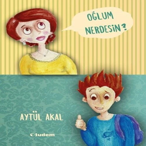 Oğlum Nerdesin ? ürün görseli