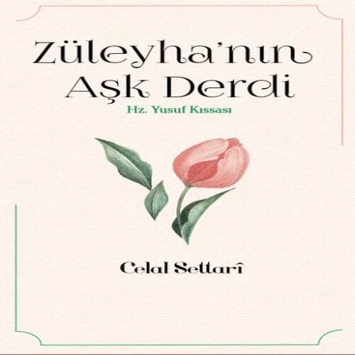 Züleyha’nın Aşk Derdi - Hz. Yusuf Kıssası ürün görseli