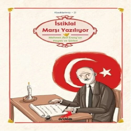 Klasiklerimiz 21 - İstiklal Marşı Yazılıyor ürün görseli