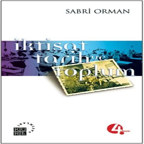İktisat, Tarih ve Toplum - 1