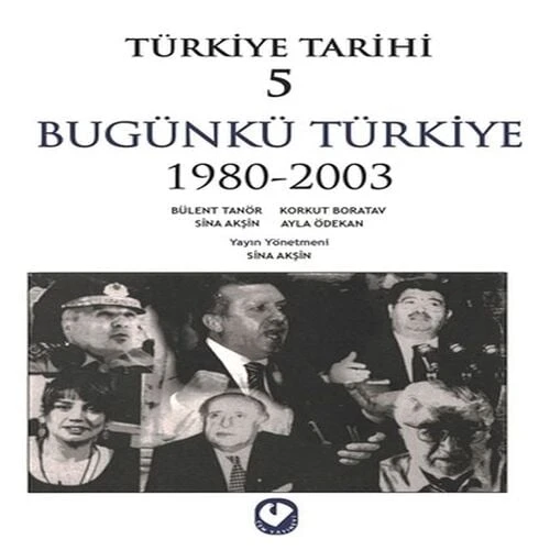 Türkiye Tarihi 5 - Bügünkü Türkiye 1980-2003 ürün görseli