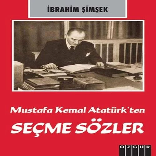 Mustafa Kemal Atatürk’ten Seçme Sözler ürün görseli