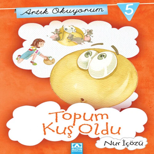 Artık Okuyorum 5 - Topum Kuş Oldu ürün görseli