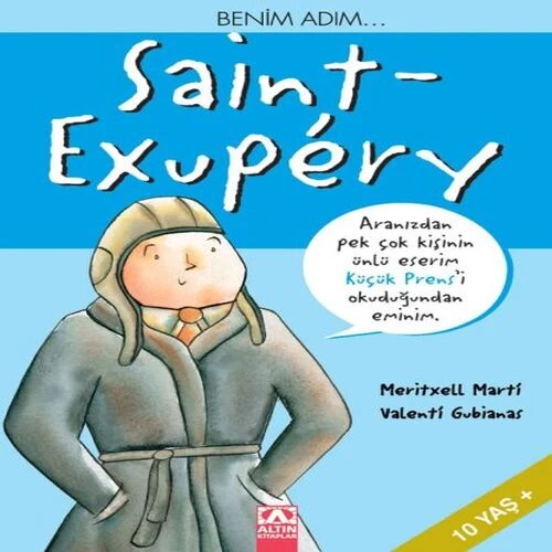 Küçük Prens - Benim Adım Saint Exupery ürün görseli
