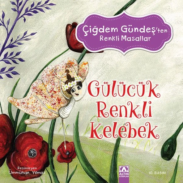 Çiğdem Gündeş Renkli Masallar - Gülücük Renkli Kelebek ürün görseli