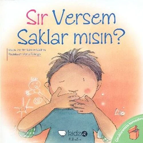 Çocuklarmızla Konuşalım - Sır Versem Saklar mısın? ürün görseli