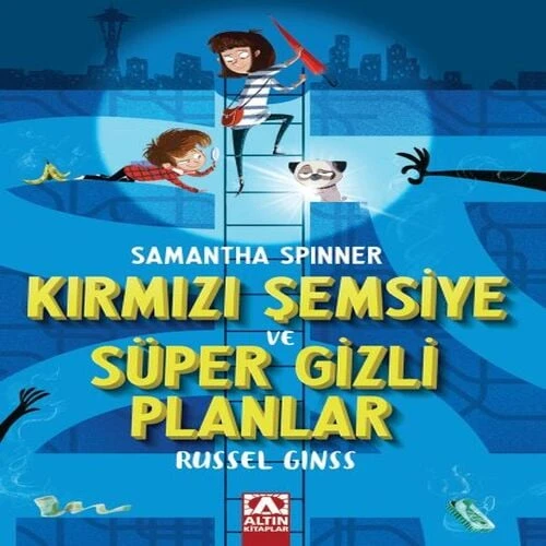 Samantha Spınner-Kırmızı Şemsiye Ve Süper Gizli Planlar ürün görseli