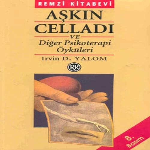Aşkın Celladı ve Diğer Psikoterapi Öyküleri ürün görseli
