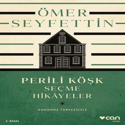 Perili Köşk ve Seçme Hikayeler (Günümüz Türkçesiyle) ürün görseli