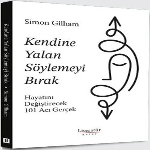 Kendine Yalan Söylemeyi Bırak Hayatını Değiştirecek 101 Acı Gerçek ürün görseli