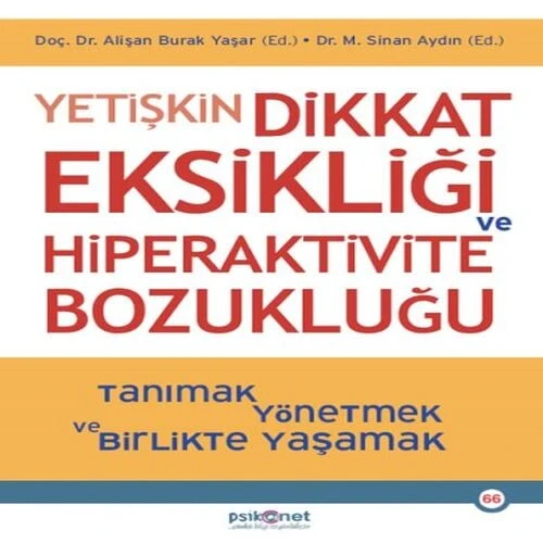 Yetişkin Dikkat Eksikliği ve Bozukluğu