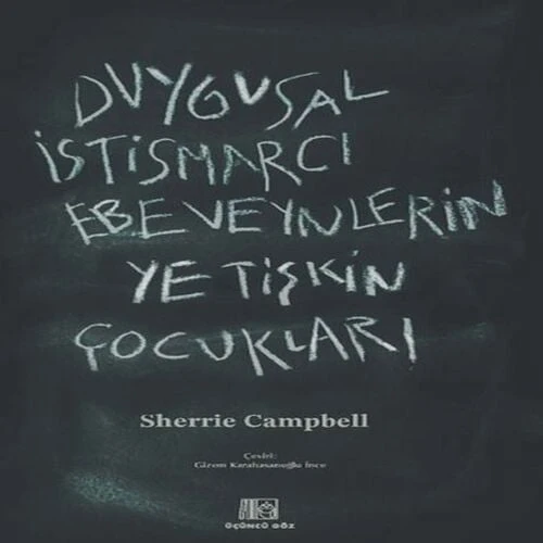 Duygusal İstismarcı Ebeveynlerin Yetişkin Çocukları ürün görseli