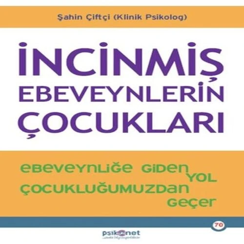 İncinmiş Ebeveynlerin Çocukları ürün görseli
