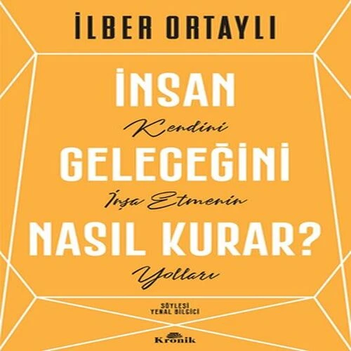 İnsan Geleceğini Nasıl Kurar? ürün görseli
