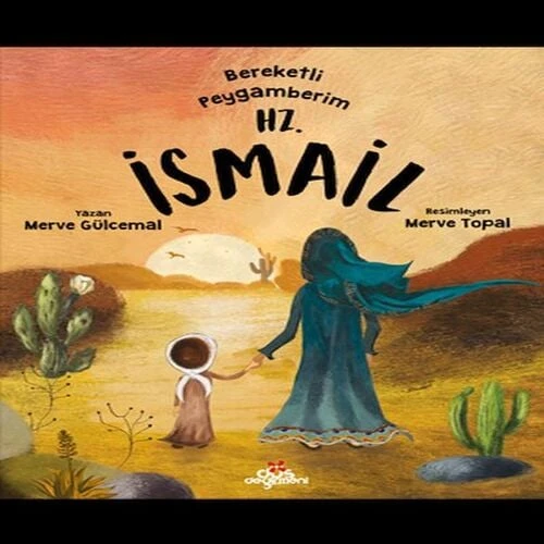Bereketli Peygamberim Hz. İsmail ürün görseli