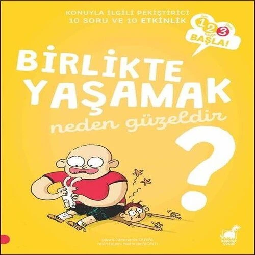 Birlikte Yaşamak Neden Güzeldir? - 123 Başla Serisi ürün görseli