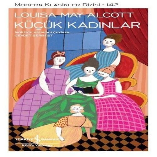 Küçük Kadınlar - Modern Klasikler Dizisi ürün görseli