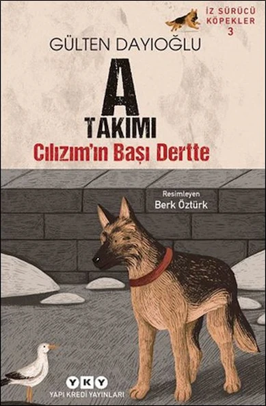 A Takımı İz Sürücü Köpekler 3 - Cılızım'ın Başı Dertte ürün görseli