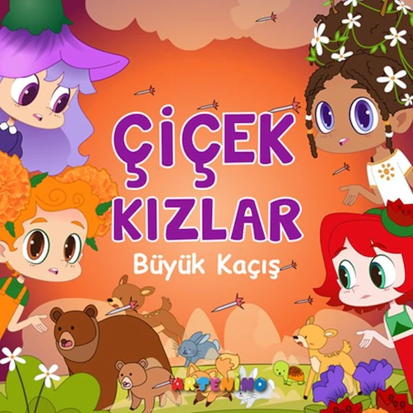 Çiçek Kızlar Büyük Kaçış ürün görseli