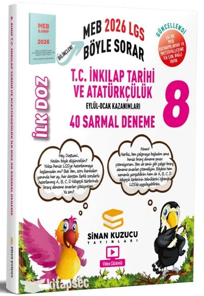 2026 8. Sınıf LGS T.C. İnkılap Tarihi ve Atatürkçülük İlk Doz 40 Sarmal Deneme Sinan Kuzucu