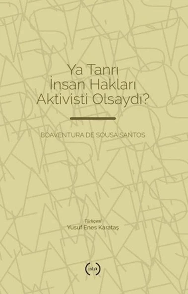 Ya Tanrı İnsan Hakları Aktivisti Olsaydı? ürün görseli 1
