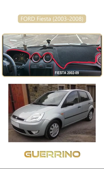 NEYA  FORD Fiesta (2003-2008)TORPİDO KORUMA HALISI BEJ KENAR - 1