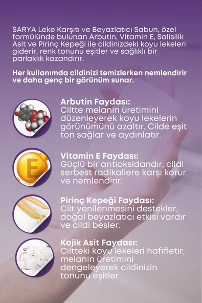 SARYA Kojik Asit Içerikli Leke Ve Beyazlatıcı Sabun 100 gr (ARBUTİN, SALİSİLİK ASİT, VİTAMİN E) - 4