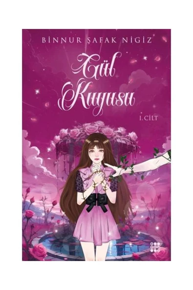 Dokuz Yayınları Gül Kuyusu 1 / / Binnur Şafak Nigiz