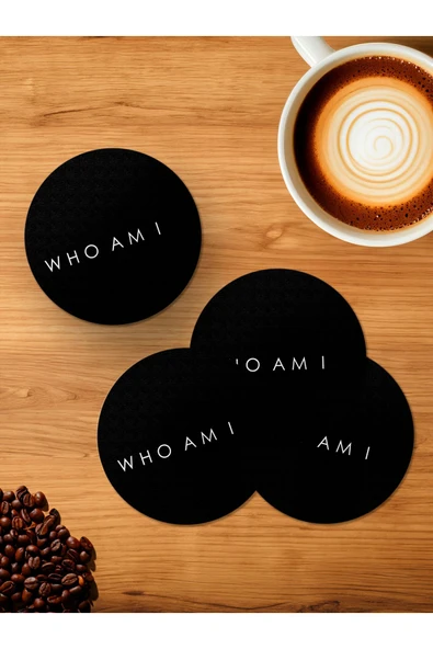 Panorama Ajans Who am i Ben Kimim Black Siyah Minimal tasarım 4'lü Ahşap Bardak Altlığı ürün görseli 1