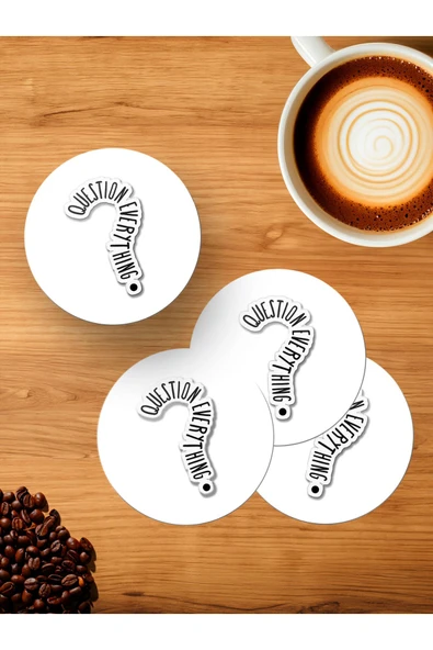 Panorama Ajans Her Şeyi Sorgula Sticker Tasarım 4'lü Ahşap Bardak Altlığı ürün görseli 1