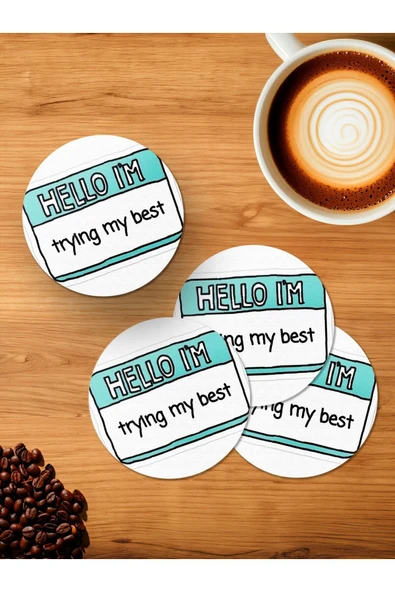 Panorama Ajans Hello I'm Trying My Best  Blue 4'lü Ahşap Bardak Altlığı ürün görseli 1