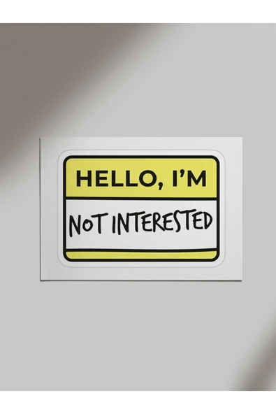 Panorama Ajans Hello I'm Not Interested Sarı Tasarım Ahşap Poster Tablo ürün görseli 1