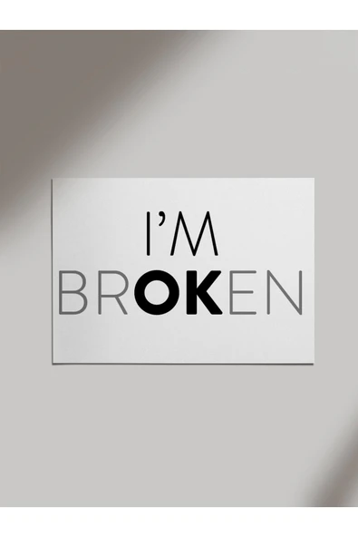 Panorama Ajans I'm Broken Tasarımlı Ahşap Poster Tablo ürün görseli 1