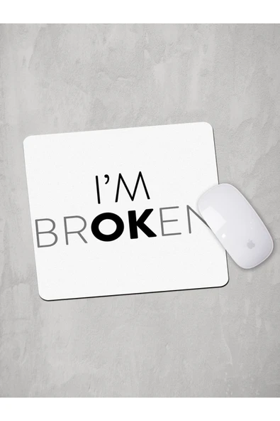 Panorama Ajans I'm Broken Tasarımlı Mouse Pad ürün görseli 1