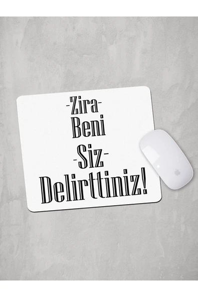 Panorama Ajans Beni Siz Delirttiniz Komik Sözlü Mouse Pad - 1