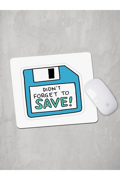 Panorama Ajans Dıdn't Forget To Save Mouse Pad ürün görseli 1