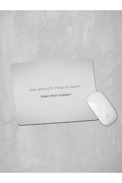 Panorama Ajans Birşeylerin Olmasını Istiyorsan Harekete Geç Motivasyon Mouse Pad ürün görseli 1
