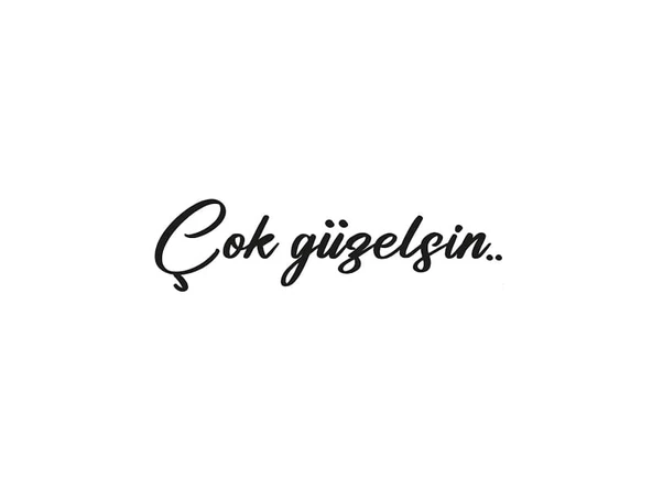 İndispensableyl Çok Güzelsin Yazı Sticker 7,2 X 1,8 Cm ürün görseli