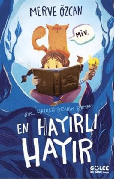 En Hayırlı Hayır & Bir Hazreti İbrahim Romanı ürün görseli