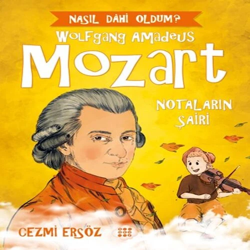 Nasıl Dahi Oldum? - Mozart - Notaların Şairi ürün görseli