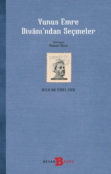 Yunus Emre Divanı'ndan Seçmeler - 1