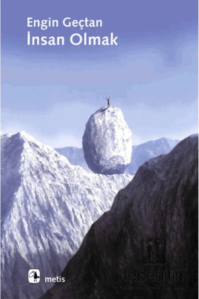 İnsan Olmak Engin Gençtan Metis - 2