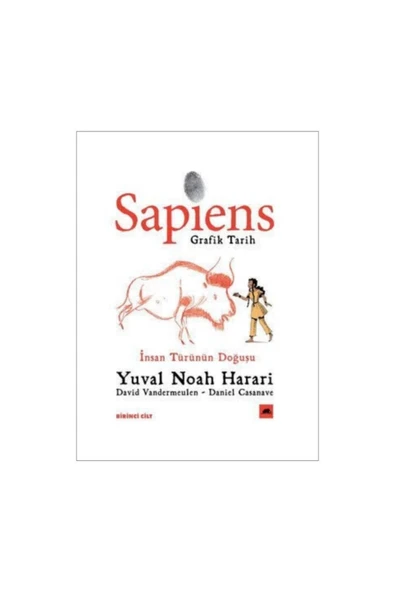 Sapıens Grafik Tarih İnsan Türünün Doğuşu 1.Cilt Kolektif