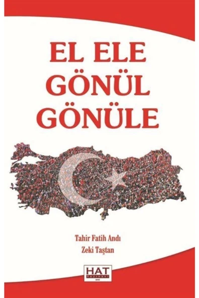 El Ele Gönül Gönüle T. Fatih Andı Hat Yayın