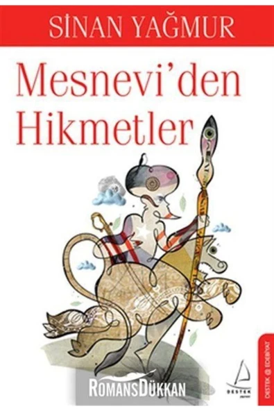 Mesneviden Hikmetler. Sinan Yağmur- Destek
