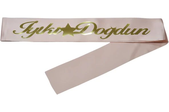 İyiki Doğdun Kuşak Pudra Pembe Üzeri Altın
