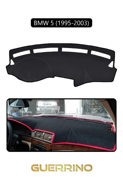 Guerrino  BMW 5 1995-2003TORPİDO KORUMA HALISI SİYAH KENAR ürün görseli